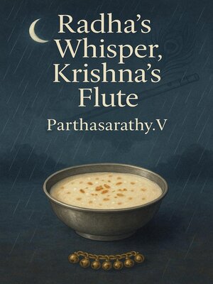 cover image of Radha's Whisper, Krishna's Flute